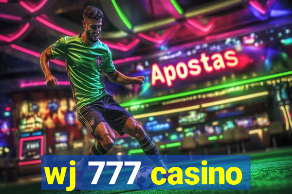 wj 777 casino